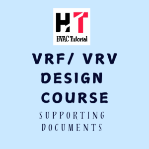 VRF/ VRV Design Course ~ Supporting Documents